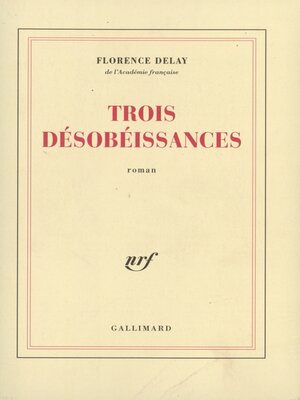cover image of Trois désobéissances